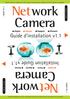 Network Camera. Camera. Network. Guide d installation v1.1. Installation Guide v1.1 18683 R1.1. Anglais. Français. Espagnol. Allemand 18683 R1.