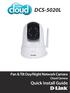 DCS-5020L. Pan & Tilt Day/Night Network Camera Cloud Camera. Quick Install Guide