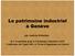 par Andréas Schweizer, de l Association pour le Patrimoine Industriel (API) Conférence du 5 juin 2001, à l Ecole d Ingénieurs de Genève