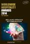 WORLDWIDE HOSPITALITY AWARDS 2014 15 e édition MEILLEURE OPÉRATION DE COMMUNICATION
