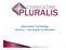 Information Technology Services - Learning & Certification. www.pluralisconsulting.com