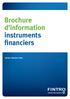 Brochure d information instruments financiers. Fintro. Proche et Pro.