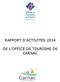 RAPPORT D ACTIVITES 2014 DE L OFFICE DE TOURISME DE CARNAC