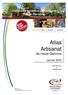 Atlas Artisanat. de Haute-Garonne. Chambre de Métiers et de l Artisanat Haute-Garonne. Janvier 2012. Etat des lieux et Perspectives