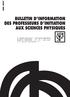 BULLETIN D INFORMATION DES PROFESSEURS D INITIATION AUX SCIENCES PHYSIQUES