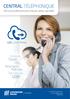 Central téléphonique. VoIP. Cloud PBX. Service professionnel à haute valeur ajoutée. Performance Multi-site Sur-mesure. LOLCLOUD Phone.