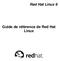 Red Hat Linux 9. Guide de référence de Red Hat Linux