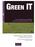 GREEN IT. Les meilleures pratiques pour une informatique verte. MANAGEMENT des SYSTÈMES D INFORMATION
