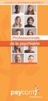 SOINS ET ACCOMPAGNEMENTS. Professionnels de la psychiatrie. www.psycom.org