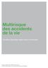 Multirisque des accidents de la vie