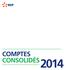 COMPTES CONSOLIDÉS2014
