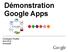 Démonstration Google Apps. Christophe Thuillier Avril 2010 Arrowsoft