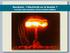 Nucléaire : l électricité ou la bombe? Les liens entre nucléaire civil et nucléaire militaire
