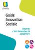 Guide Innovation Sociale. Innover, c est dynamiser la solidarité!