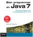 Bien programmer. en Java 7. 10 000 ex. couleur. Avec plus de 50 études de cas et des comparaisons avec C++ et C# Emmanuel Puybaret.