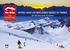Roc Blanc. Offrez-vous les meilleures neiges de France Ski the best snow in France. Tignes Champagny en Vanoise. Hiver 2015-2016 / Été 2016