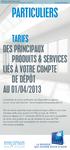 Tarif Banque Populaire Rives de Paris Ce document est une copie archivée par cbanque le 11 février 2013.