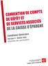 CONVENTION DE COMPTE DE DÉPÔT ET DE SERVICES ASSOCIÉS DE LA CAISSE D ÉPARGNE