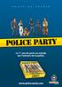 POLICE PARTY. Le 1 er jeu de paris au monde sur l univers de la police. www.police-party.com