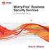 Worry-FreeTM. Business Security Services. Guide de l'utilisateur. For Small Business Security
