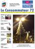 Le Consommateur 72. Gaz moins cher ensemble : 1500 inscrits pour bénéficier de l offre finale p. 3. Sommaire. L édito, les infos de l association p.