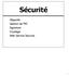 Sécurité. Objectifs Gestion de PKI Signature Cryptage Web Service Security