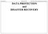 Oracle upg adm 9i Claude DA COSTA Chap 5 Data Protection and Disaster Recovery Page 1/27. DATA PROTECTION and DISASTER RECOVERY