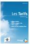 MAI/AOÛT 2011. Les Tarifs. Offres mobile Offres mobile + box Offres box Offres clé 3G+/tablette/iPad