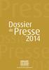 Dossier. de Presse. Les grands destins se méritent