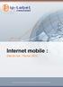 Internet mobile : Etat de l art - Février 2010 - Reproduction ou communication même partielle interdite sans autorisation écrite d ip-label.