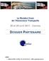 DOSSIER PARTENAIRE. 28 et 29 avril 2011 Cannes. Le Rendez Vous de l Assurance Transports. Contact :
