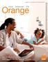 Orange. des offres tout compris avec appels illimités fi xes et mobiles. Guadeloupe Martinique Guyane française Saint-Barthélemy Saint-Martin