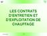 LES CONTRATS D ENTRETIEN ET D EXPLOITATION DE CHAUFFAGE J-M R. D-BTP