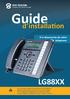 Guide LG88XX. d installation. À la découverte de votre téléphone