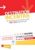 DESTINATION INCENTIVE