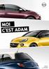 MOI C EST ADAM. www.opel.fr. Wir leben Autos : Nous vivons l Automobile.