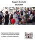 Rapport d activité 2013-2014 École dans la rue du 10 juin 2014 Crédit photo : Réal Michaud