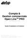 Compta & Gestion commerciale Open Line TM PRO pour Windows XP ou Vista. Guide d installation et d initiation